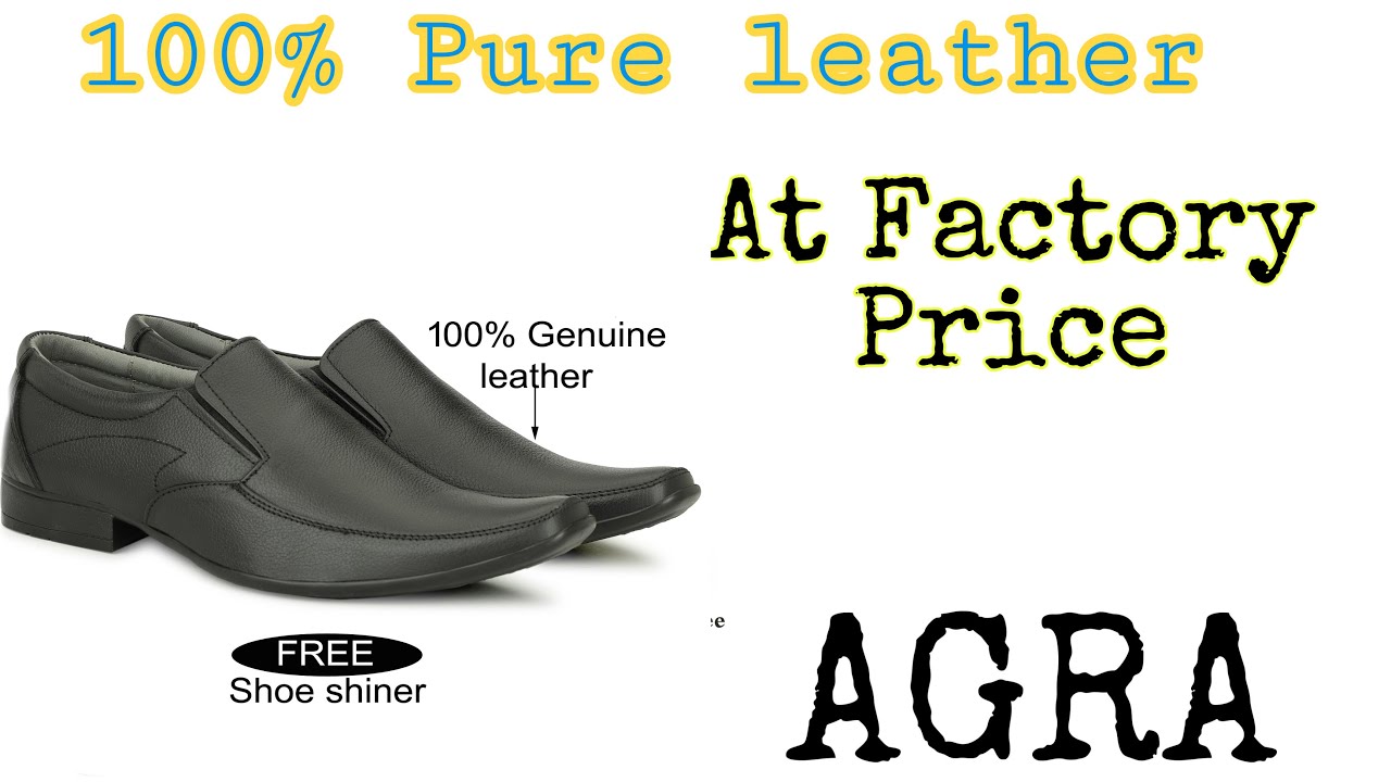 3104 -Art 100% Genuine leather shoe // Agra shoes Market // 2022