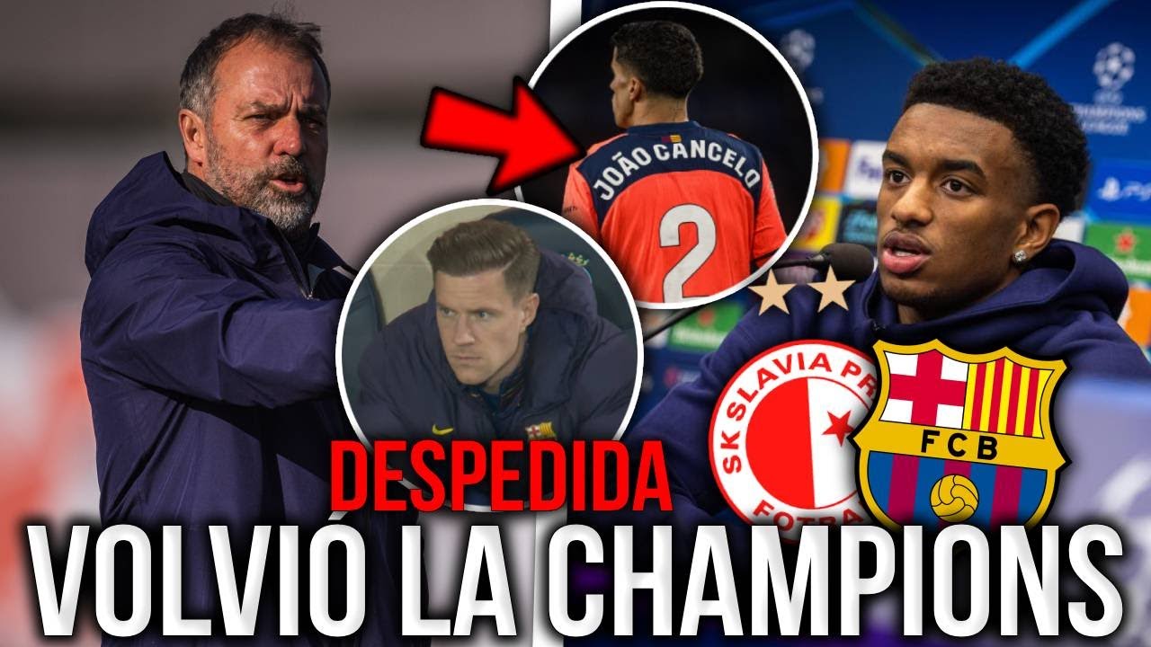 FLICK EXPLICA PORQUE TER STEGEN SE FUE, CANCELO SIENTA A BALDE, SLAVIA PRGA VS BARCELONA CHAMPIONS