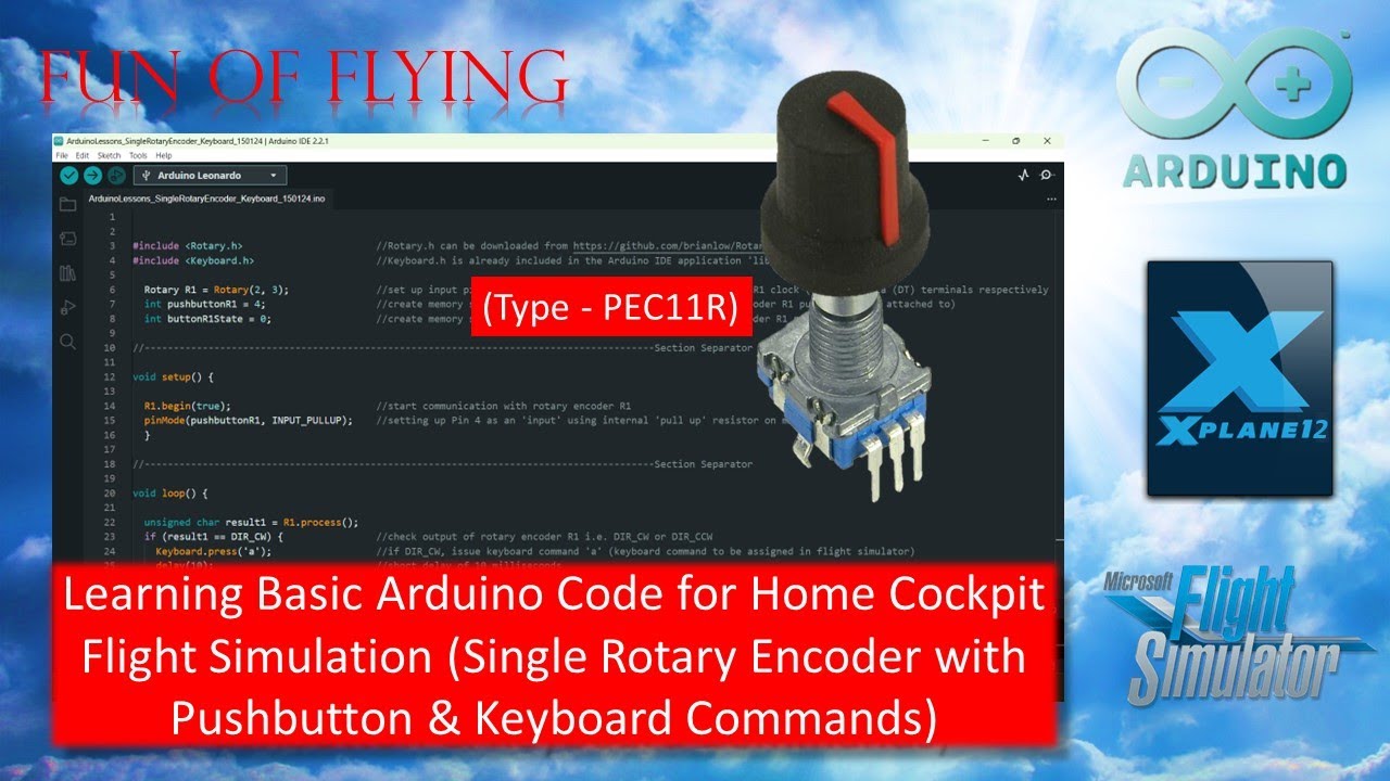 Basic Arduino Lessons: How to Use Rotary Encoders & Pushbutton with X-Plane 12 & MSFS2020