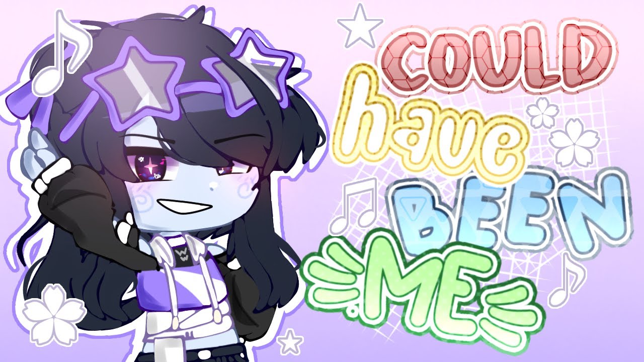 Could Have Been Me - GCMV | 4k Special | Gacha Club