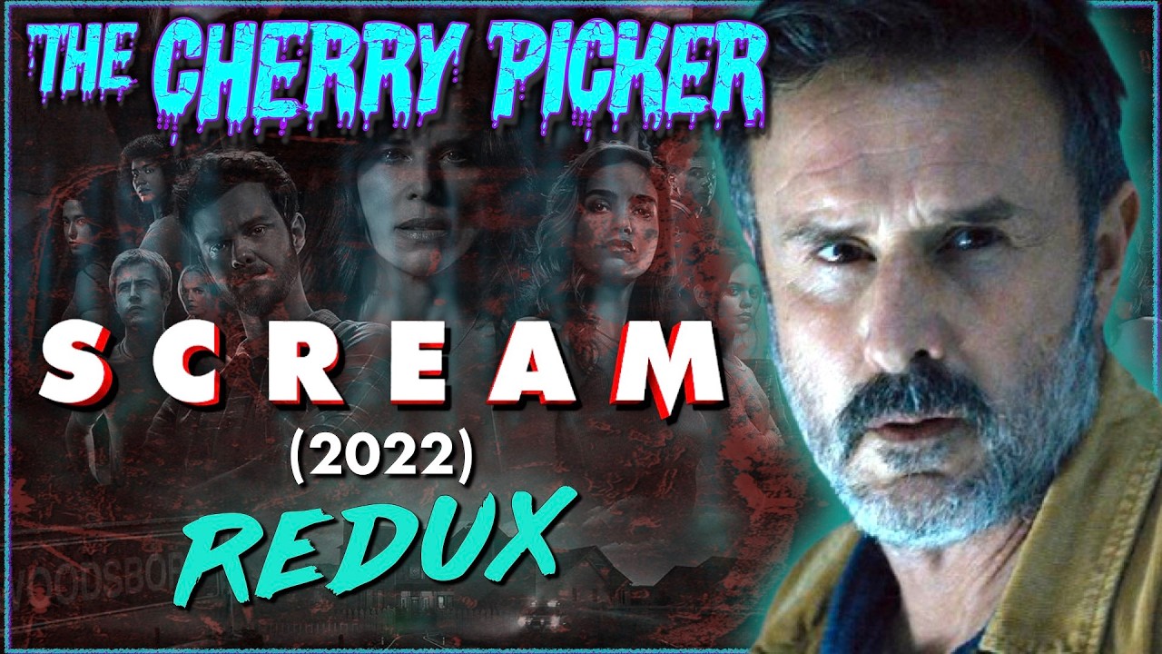 Scream (2022) REDUX | THE CHERRY PICKER Episode 175