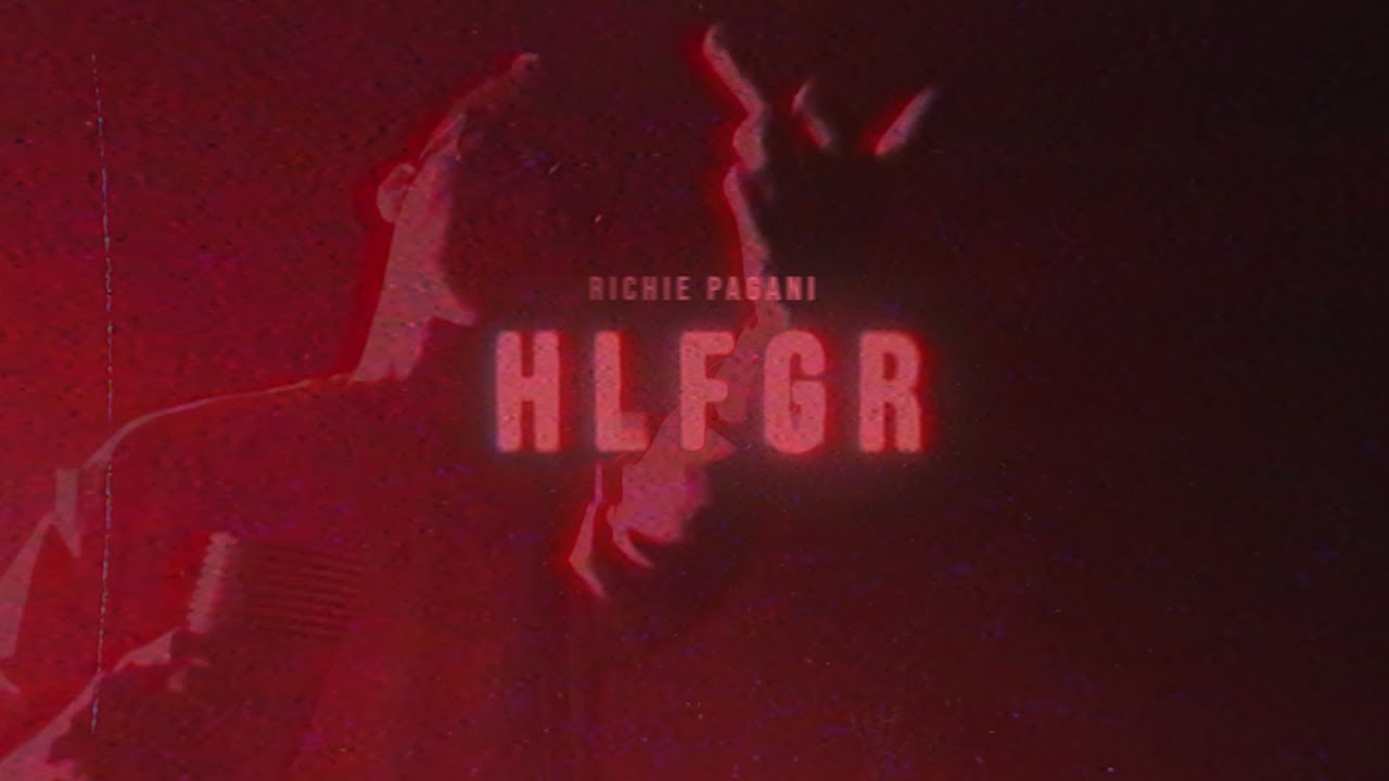 🥤Richie Pagani - HLFGR (HLFGR Album)