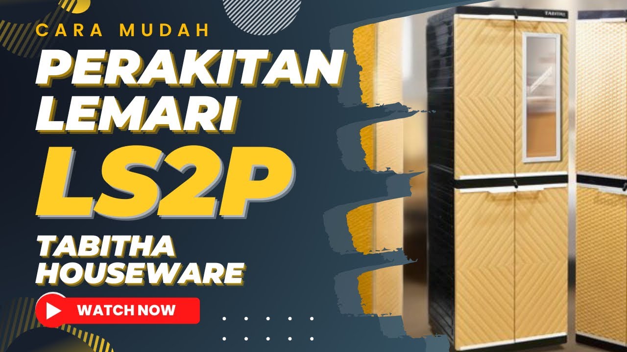 RAKIT LEMARI GAK PERLU PUSING LAGI! Cara Mudah Perakitan Lemari LS2P Tabitha Houseware (Full Kunci)