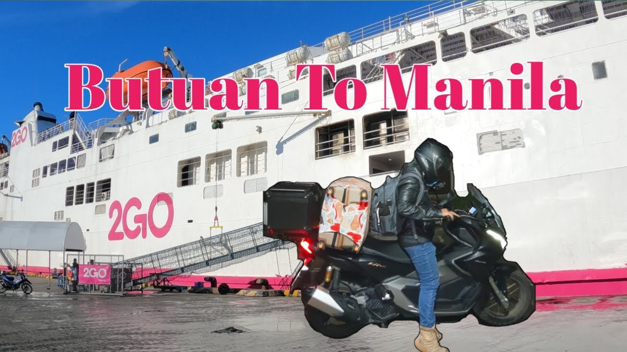Butuan To Manila Via 2GO .. Magkano Nga Ba Ang Pamasahe???