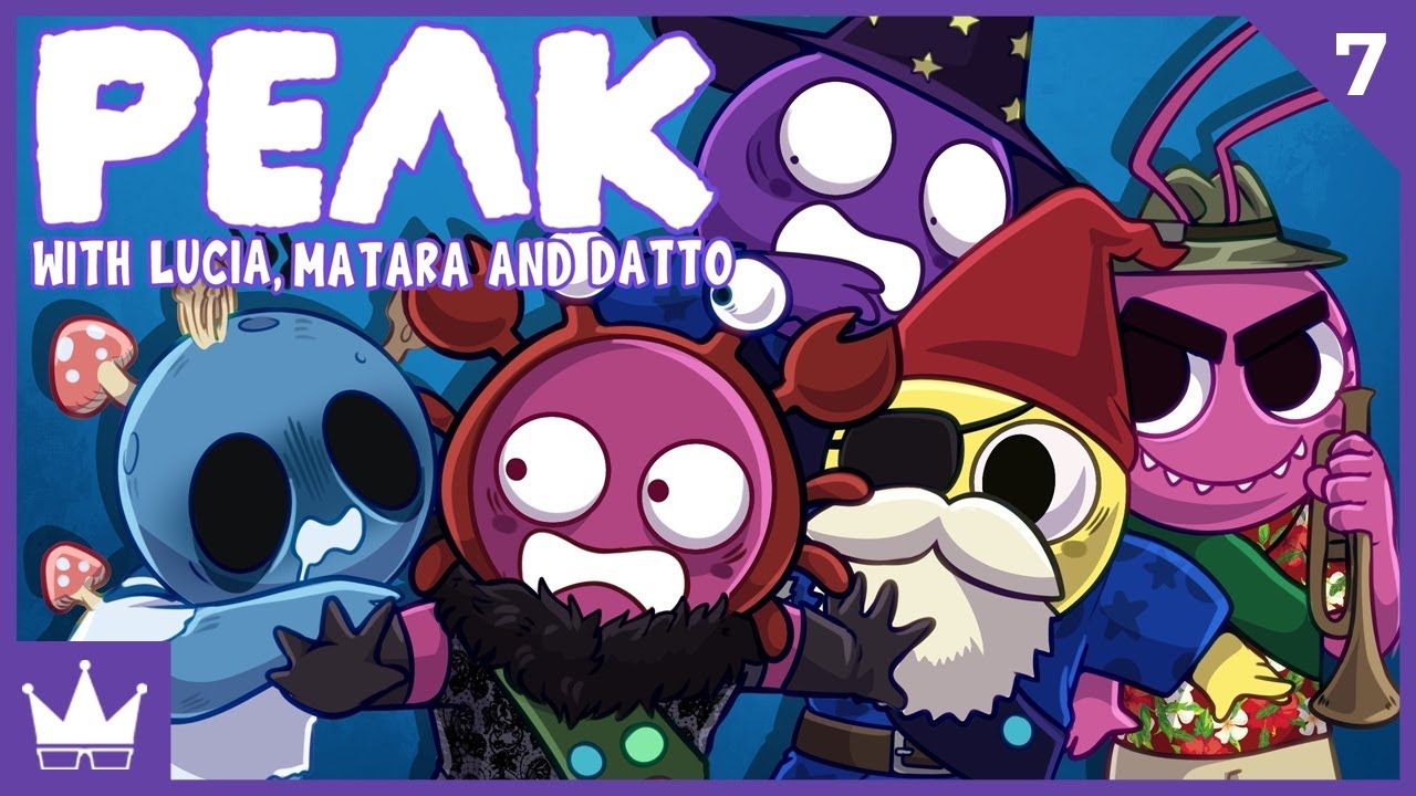Twitch Livestream | PEAK w/Lucia, Matara & Datto | Ep 7 [PC]
