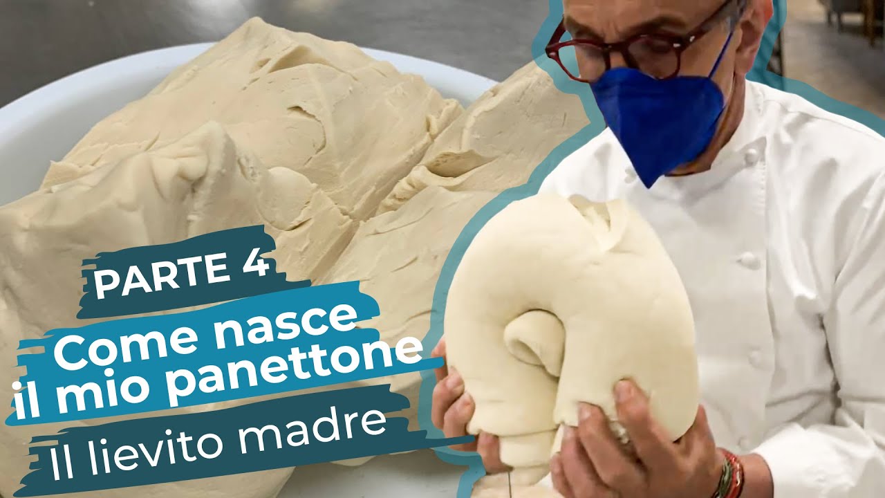 Il mio panettone di Natale: il lievito madre - Parte 4 | Chef BRUNO BARBIERI