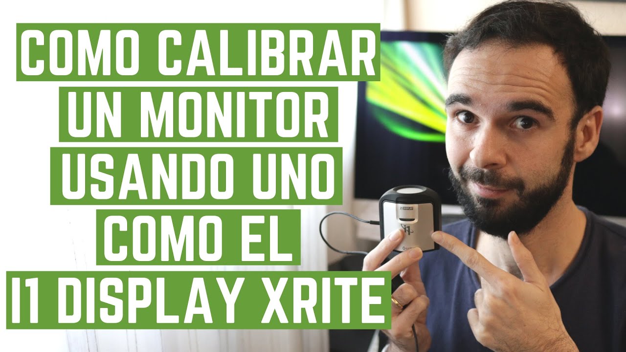 Como calibrar un monitor usando un calibrador como el i1 Display de X-Rite | ¡No es tan complicado!