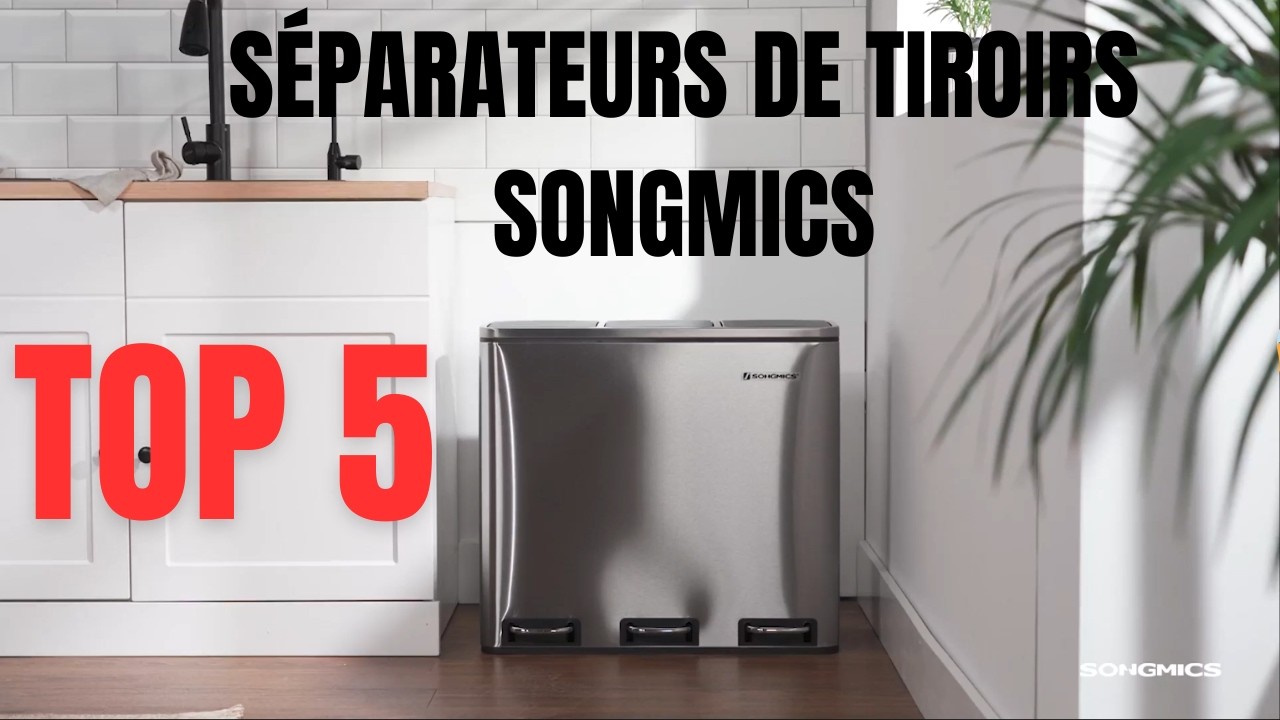 Top 5 des meilleures poubelles de cuisine SONGMICS : Élégance et praticité en un clic !