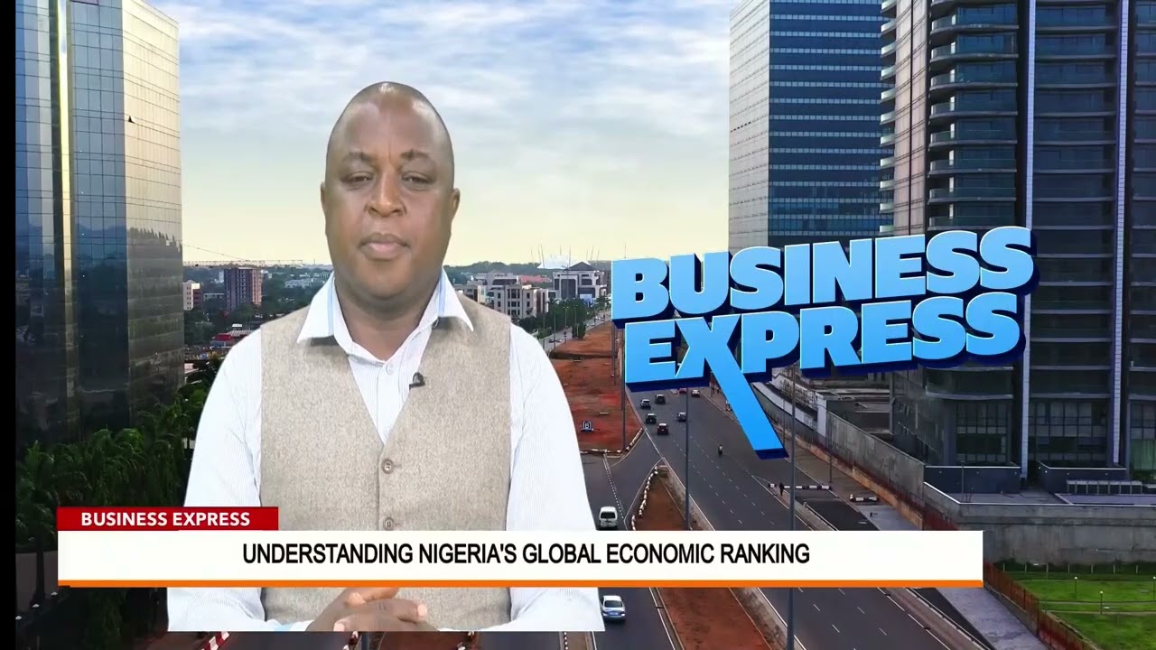 Business Express Discussion on Understanding Nig's Global Economoc Ranking With Chris Kaka