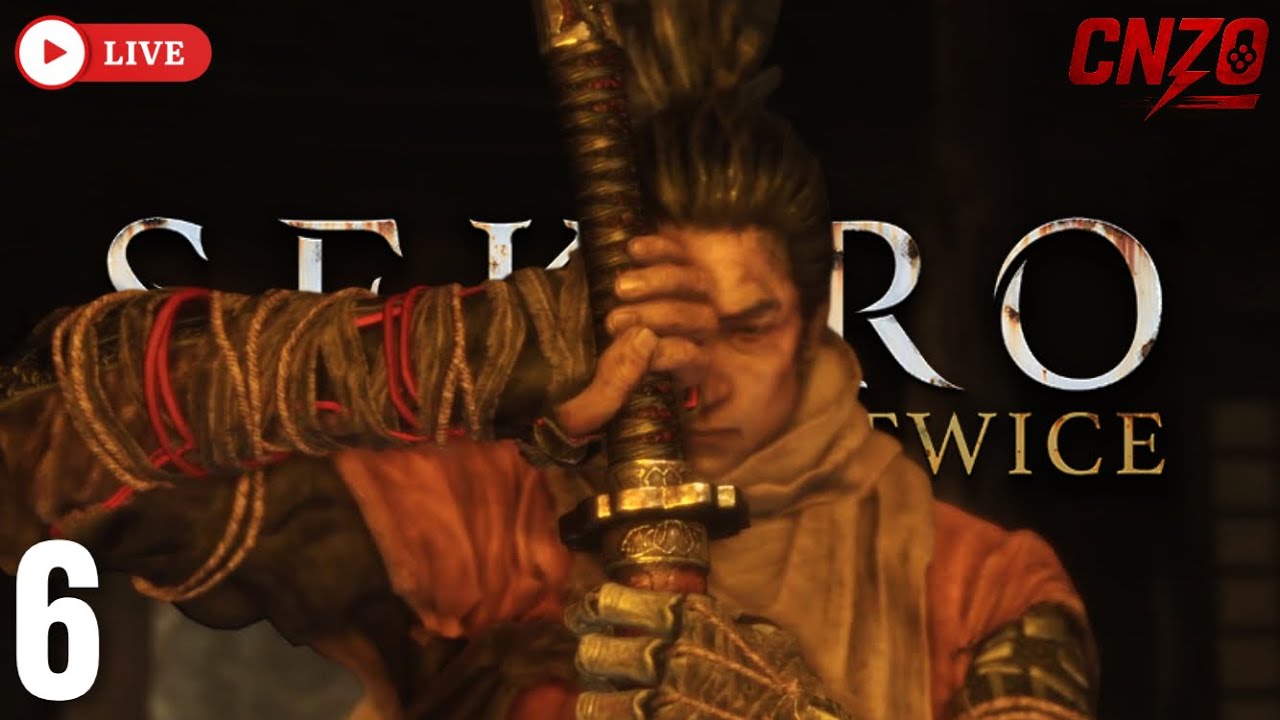 [Live] ข้าแต่พระสงฆ์ผู้เจริญ: Sekiro Shadows Die Twice #6