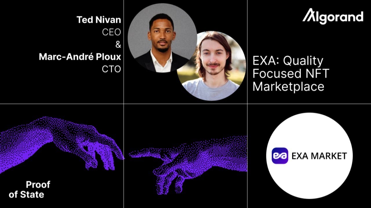 Proof of State | EXA: Quality Focused NFT Marketplace