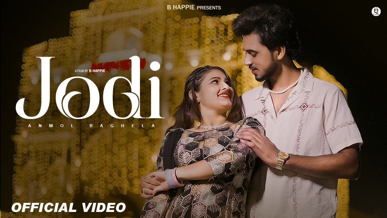 Jodi | Anmol Baghela | New Rajasthani Song 2025 | B Happie 