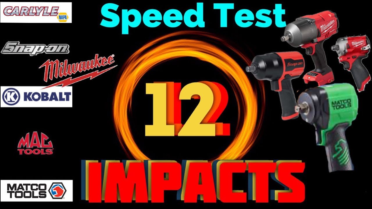 Impact Speed Test: Snap On, Matco, Milwaukee, Mac, Carlyle, Kobalt Head To Head VS RPM Gauge