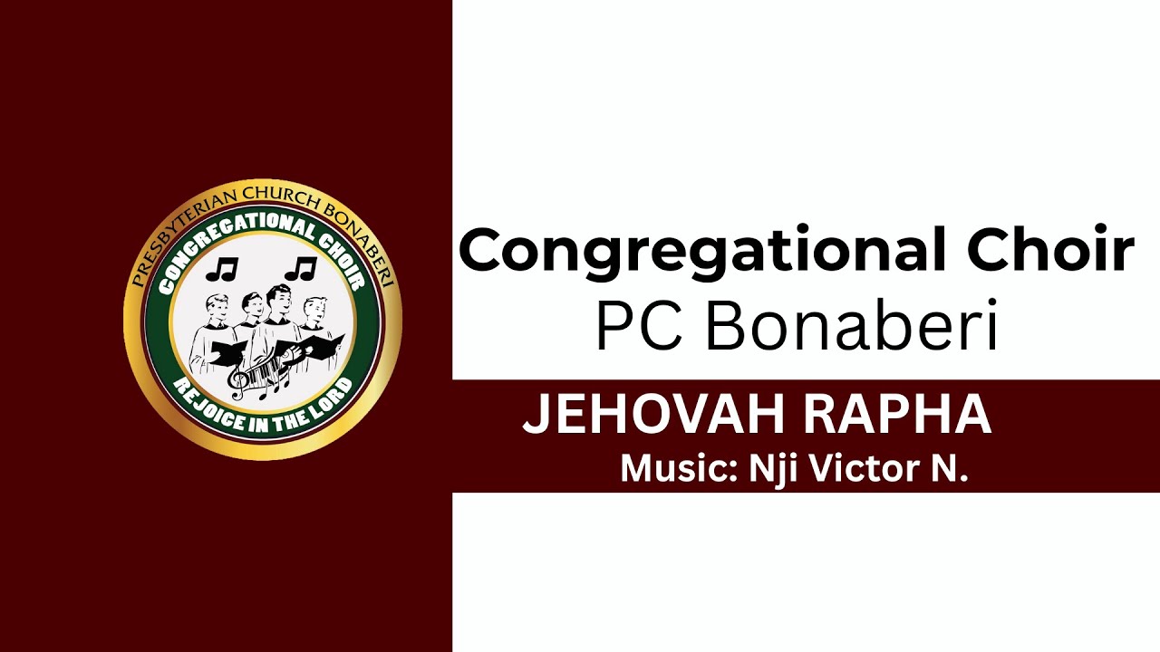 JEHOVAH RAPHA – CC PC Bonaberi (Lyrics Video)