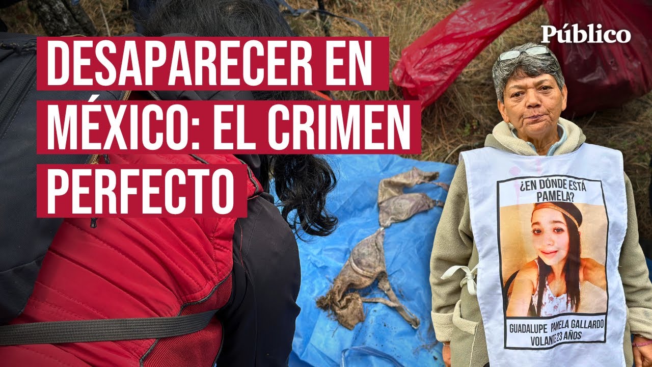 M&eacute;xico, un pa&iacute;s que busca entre las sombras. La crisis de las desapariciones forzadas