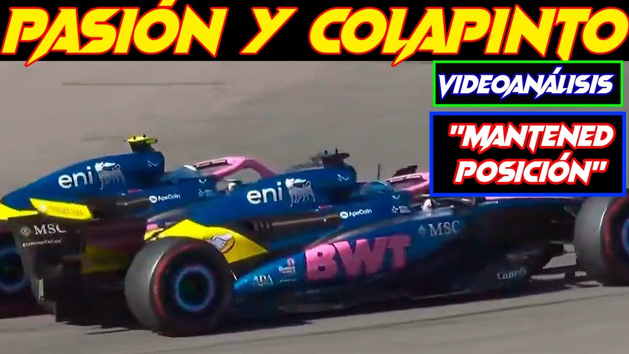 COLAPINTO HACE QUE LA F1 MIRE HACIA ATR&Aacute;S CON UN ADELANTAMIENTO VS. UNA EQUIVOCADA ORDEN DE ALPINE