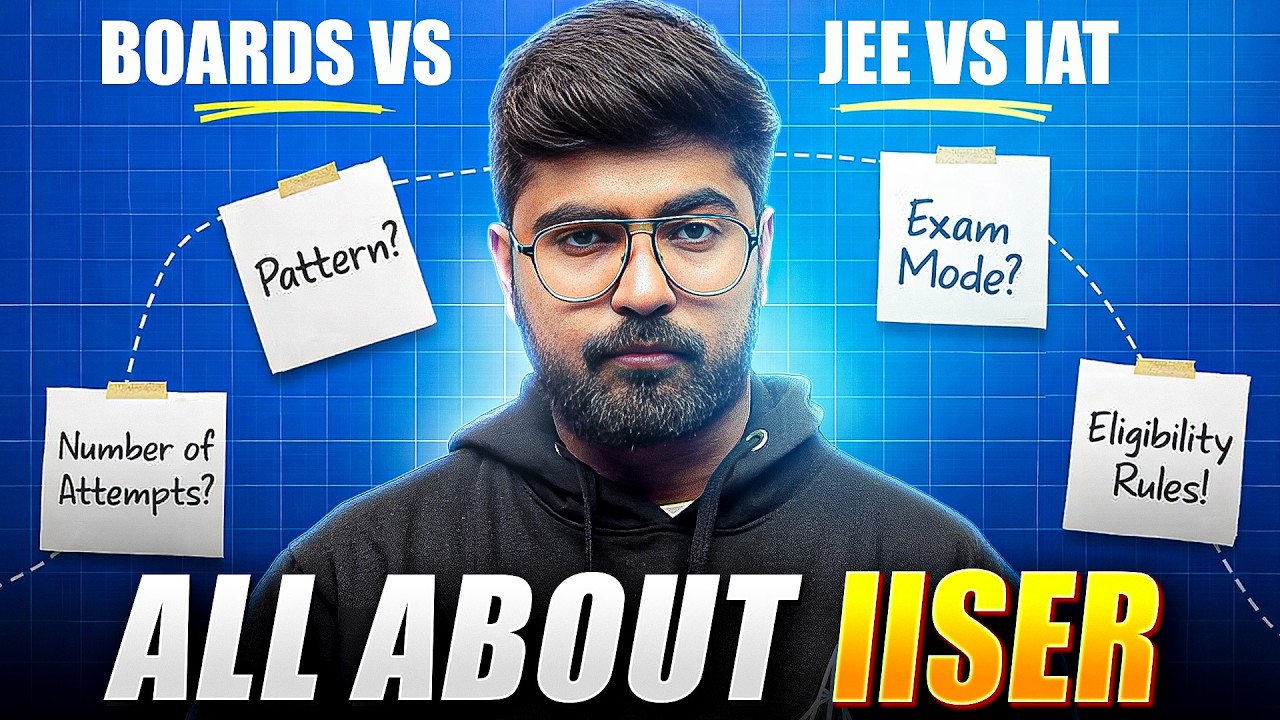 The Truth About IISER Admission 2027 | JEE, IAT, Boards Reality