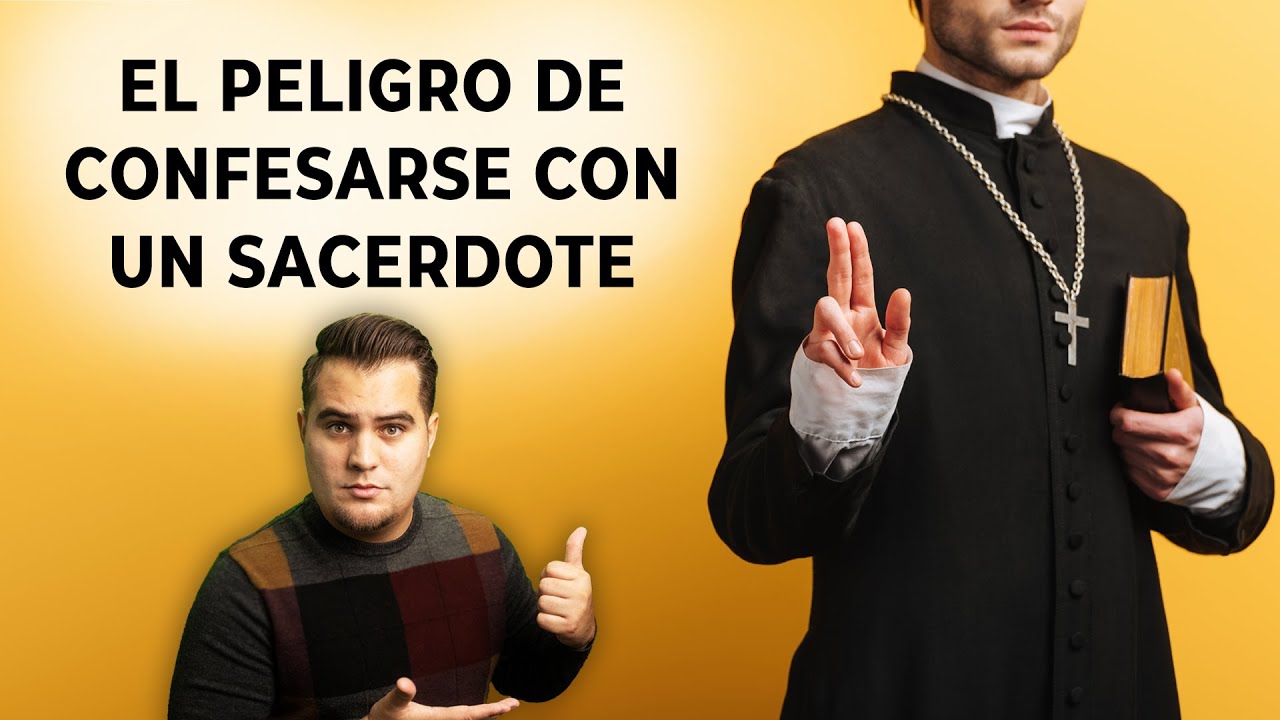 ¿Debemos confesarnos ante un sacerdote? Mira este video