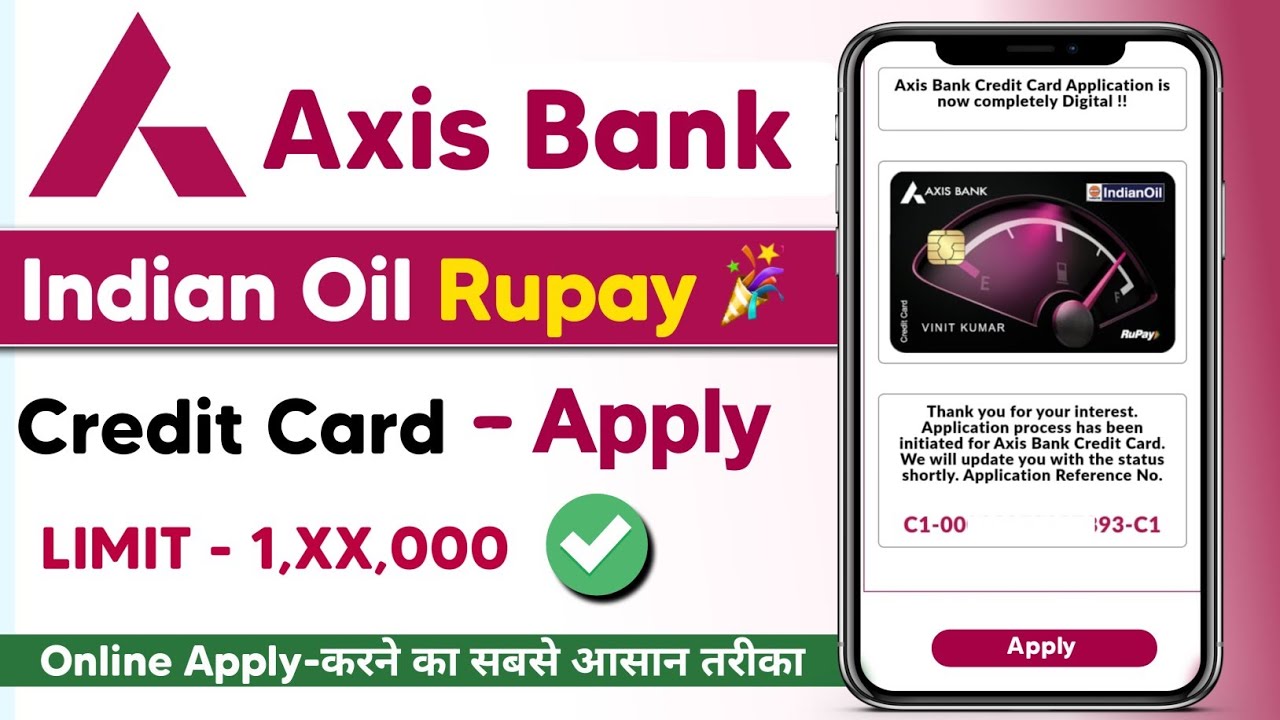 Axis Bank Rupay Credit card Apply online । Axis Indian Oil Credit Card