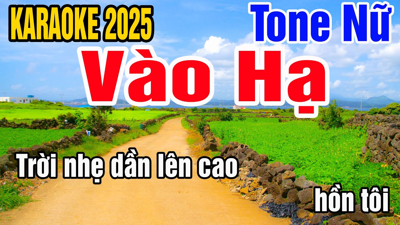 Karaoke Vào Hạ Tone Nữ Nhạc Sống gia huy karaoke