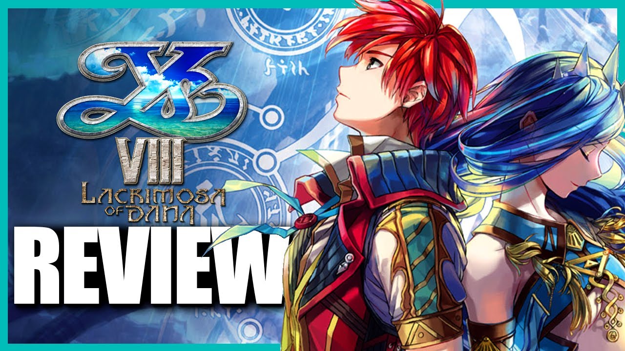 Обзор Ys VIII Lacrimosa of Dana после 100%