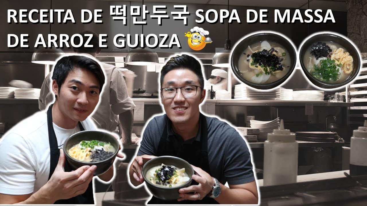 RECEITA DE 떡만두국 - SOPA DE GUIOZA E MASSA DE ARROZ | COREANOS MIB