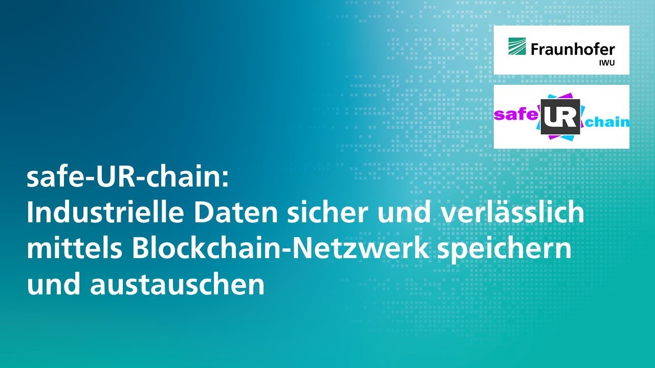 Industrielle Daten sicher und verlässlich mittels Blockchain-Netzwerk speichern und austauschen