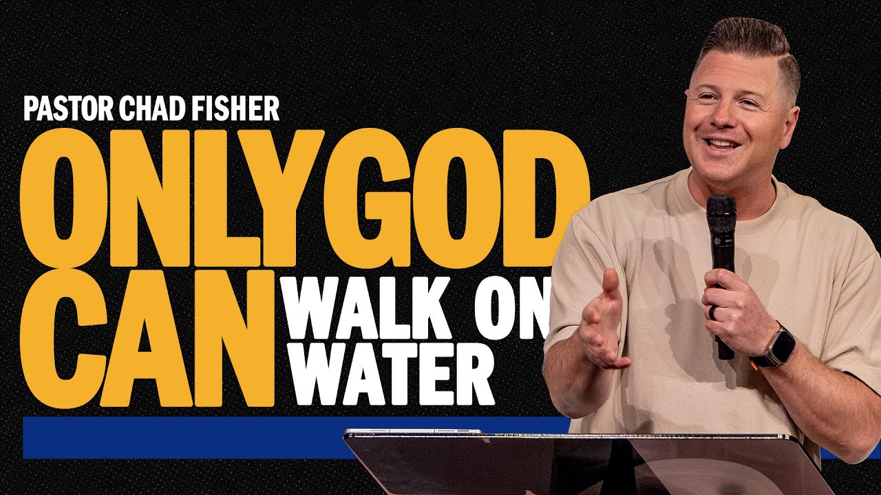 Walk on Water | Chad Fisher | Rock City Church