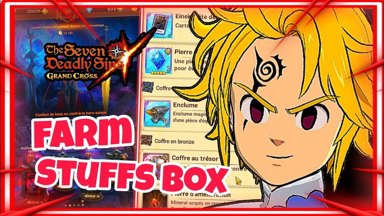 UP LE STUFF DE SA BOX RAPIDEMENT !!! - 7DS GC [THE SEVEN DEADLY SINS : GRAND CROSS]