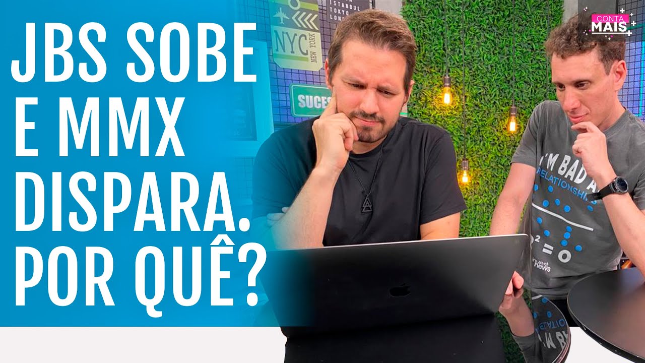 JBSS3 e MMXM3: o que aconteceu com essas a&ccedil;&otilde;es