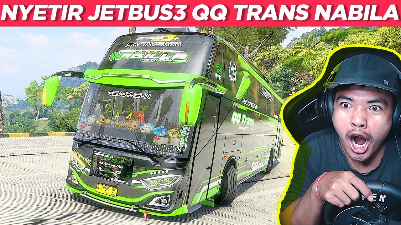 NGABUBURIT NYETIR JETBUS 3 QQ TRANS NABILA KE SUMATRA - Euro Truck Simulator 2