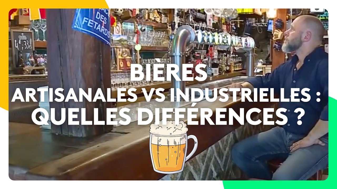 Bières artisanales vs industrielles : quelles différences ?