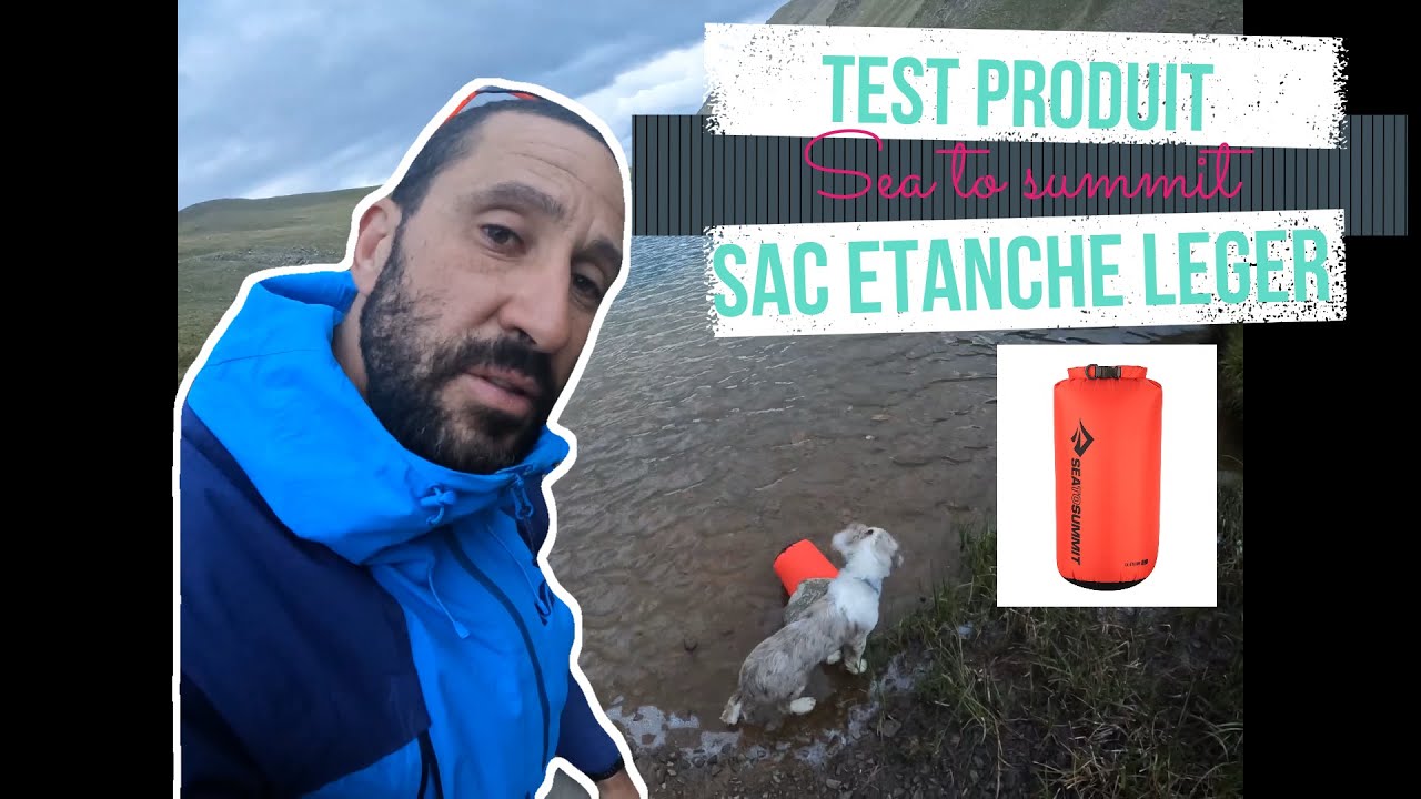 EP 65 :   TEST DU SAC ETANCHE LEGER   DE SEE TO SUMMIT