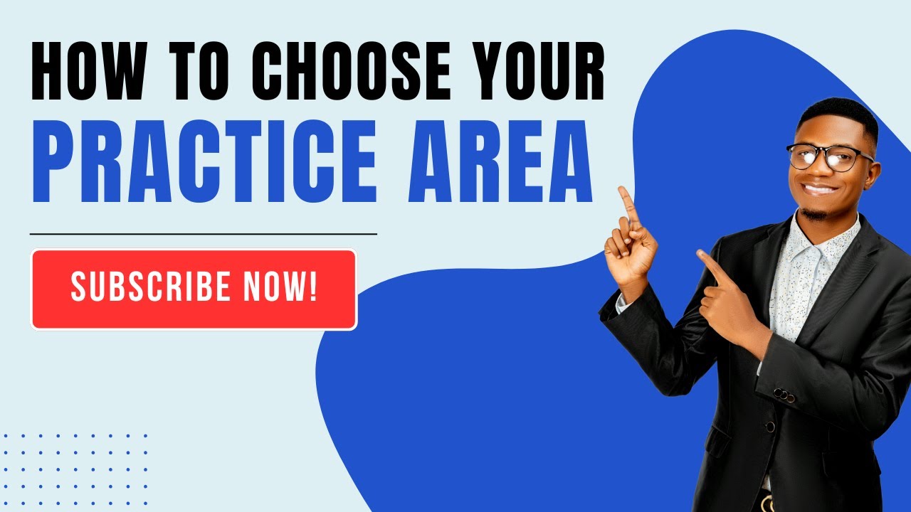 How to choose a legal practice area