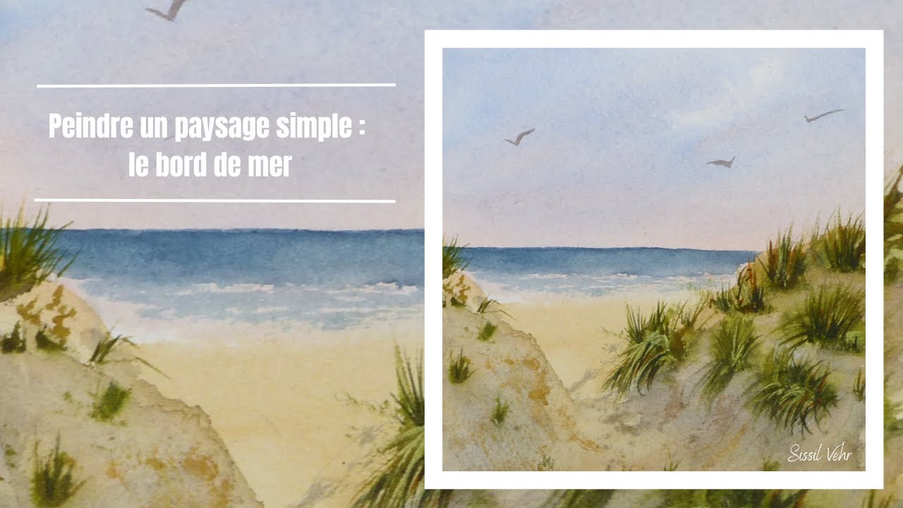 Aquarelle Débutant : Peindre un paysage simple : Bord de mer