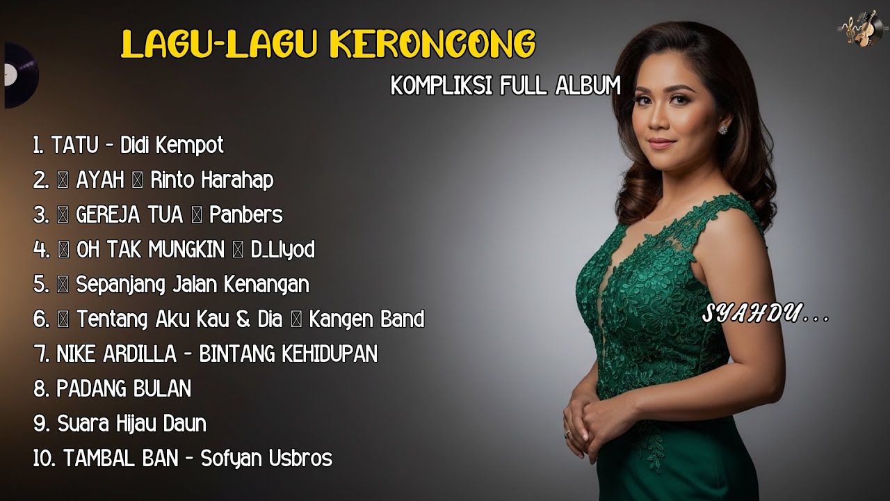 KERONCONG JADI BEDA! 😱 TATU-DIDI KEMPOT - AYAH-RINTO HARAHAP Full Album Keroncong Modern 2026