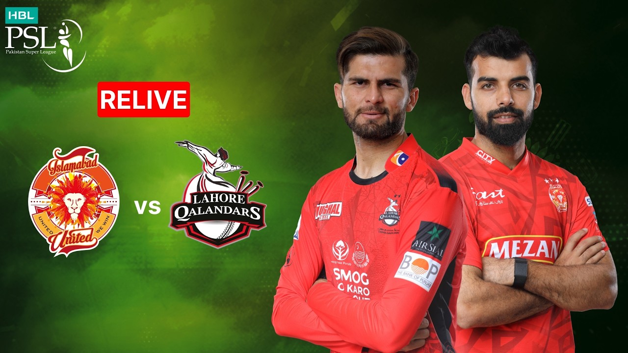 HBL PSL Relive – Lahore Qalandars vs Islamabad United | Match 19