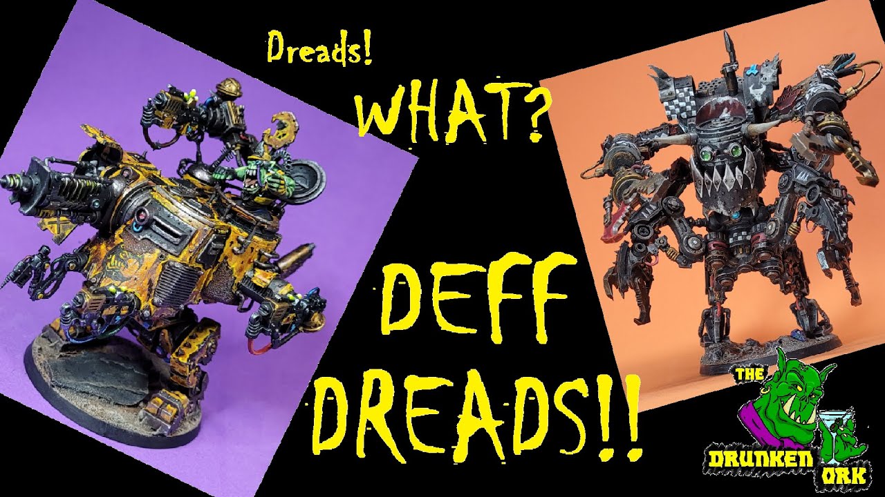 Deff Dreads! Kitbashing the iconic Warhammer 40k Ork walkers