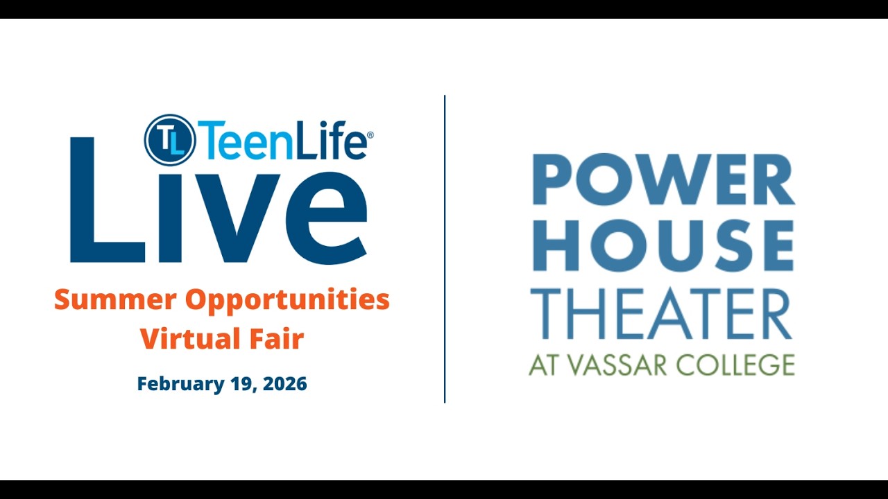 PowerHouse Theater at Vassar College  - TeenLife Summer Opportunities Virtual Fair February 2026