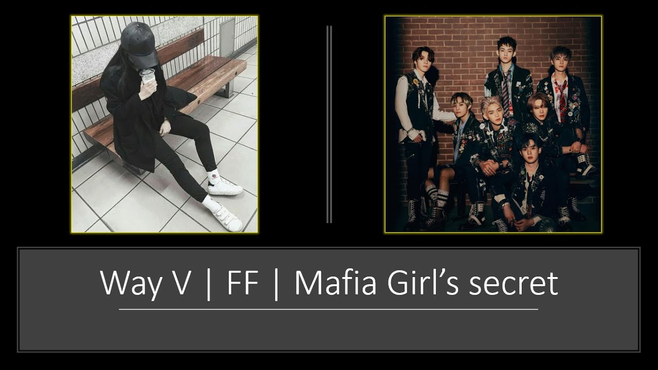 WAY V (ft. NCT 127) | FF | HENDERY | MAFIA GIR'S SECRET (Read Description)