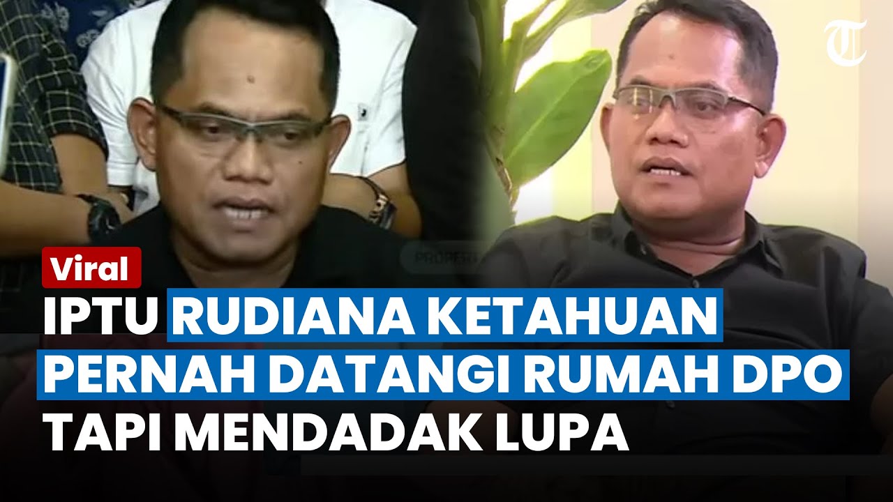 KECEPLOSAN! Iptu Rudiana Ngaku Pernah Datangi Rumah DPO Kasus Vina saat Sidang, Tapi Mendadak Lupa