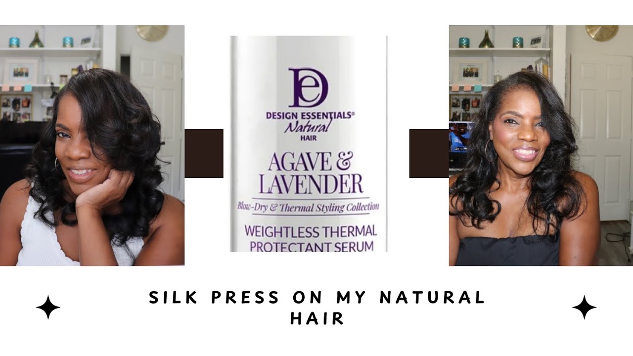The perfect silk press using Design Essentials Agave & Lavender products| Step by Step