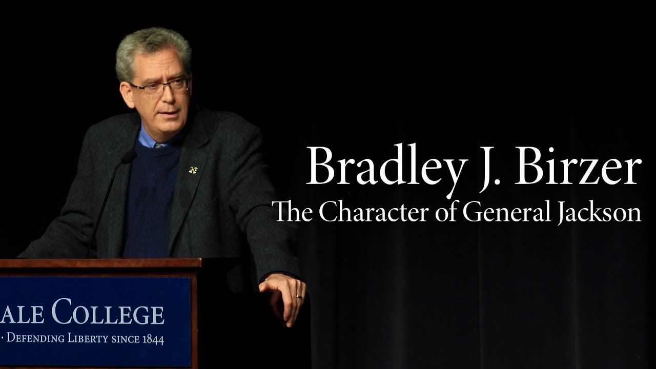 Bradley J. Birzer | The Character of General Jackson