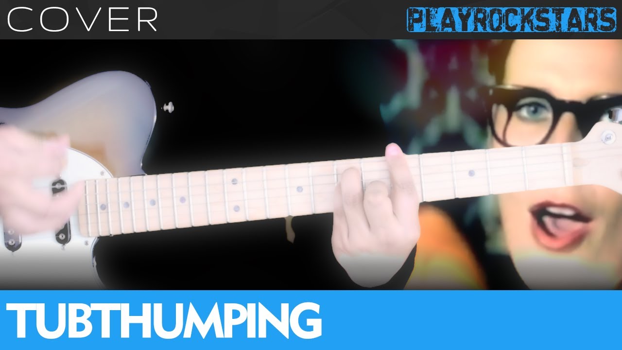 como tocar TUBTHUMPING en guitarra CHUMBAWAMBA ⭐️ COVER / ACORDES / RITMO / TABS