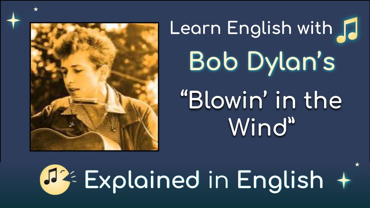 Blowin' in the Wind - Bob Dylan (Lyrics + Meaning Explained)