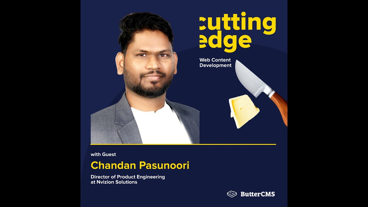 Breaking Down Web Speed: How to Optimize, Innovate, and Dominate w/Chandan Pasunoori