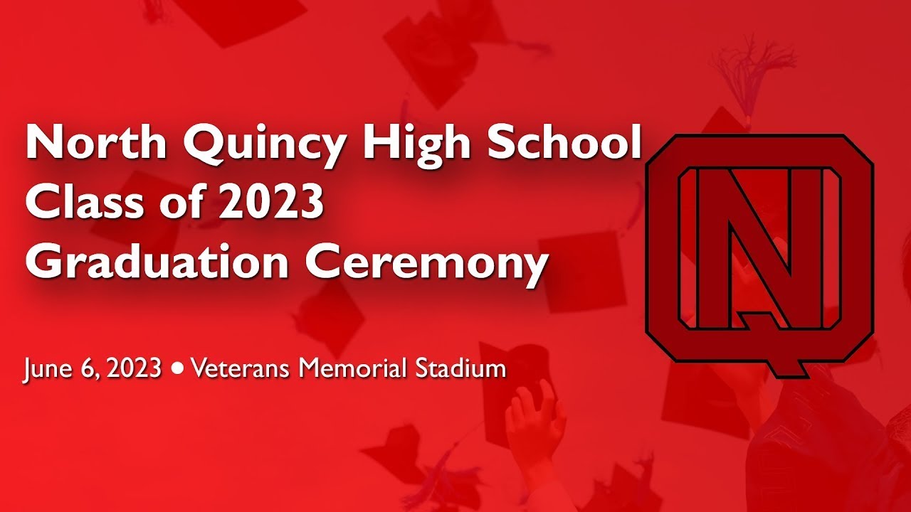 2023 North Quincy High School Graduation - June 6, 2023