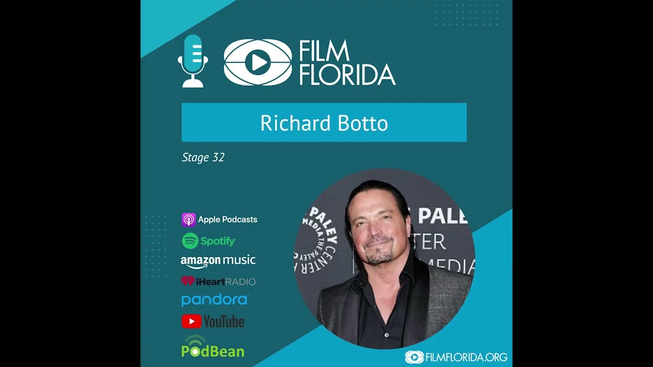 Film Florida Podcast- Richard Botto, Stage 32