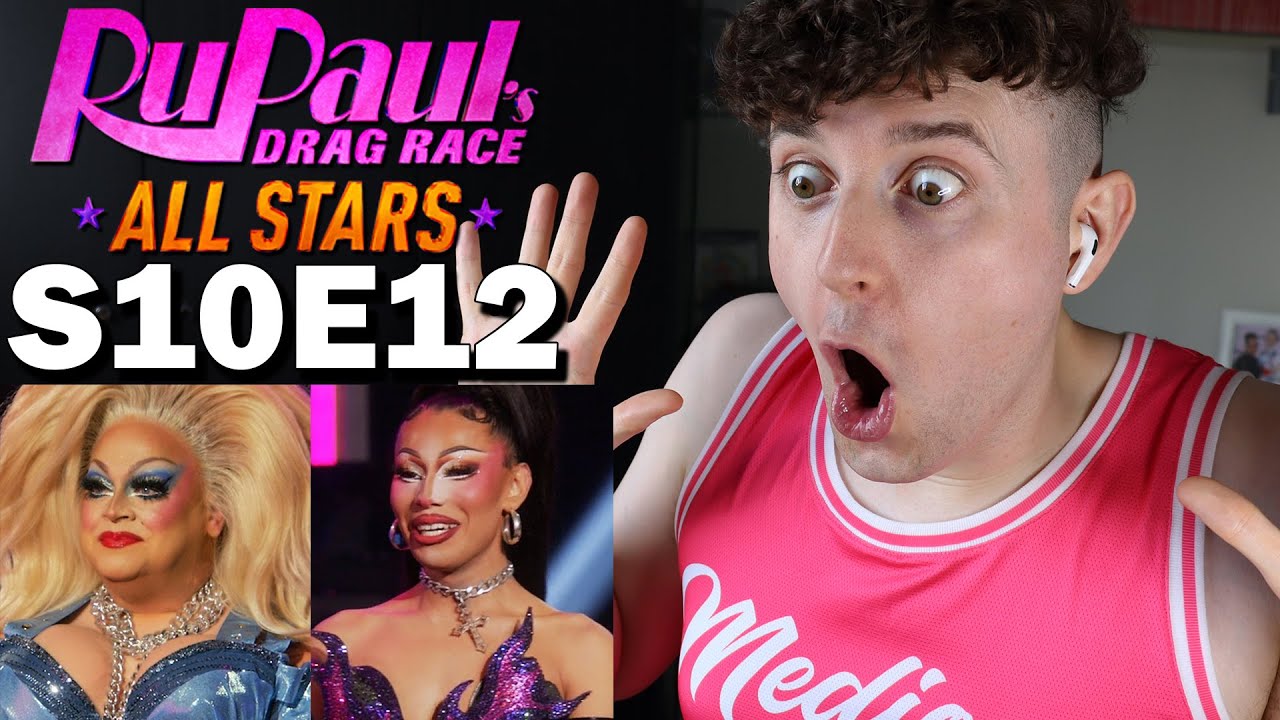 Drag Race All Stars 10 Episode 12 FINALE - Live Reaction