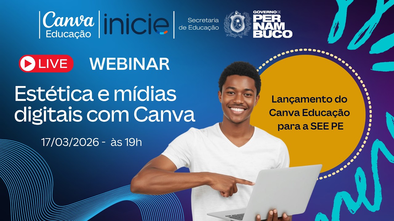 [LIVE] Estética e mídias digitais com Canva - Lançamento do Canva Educação para a SEE-PE